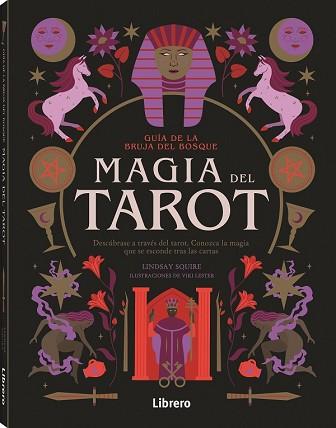 MAGIA DEL TAROT | 9788411540483 | SQUIRE, LINDSAY | Llibreria L'Illa - Llibreria Online de Mollet - Comprar llibres online