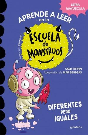 APRENDER A LEER EN LA ESCUELA DE MONSTRUOS 17 - DIFERENTES PERO IGUALES | 9788419746016 | RIPPIN, SALLY | Llibreria L'Illa - Llibreria Online de Mollet - Comprar llibres online