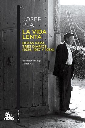 VIDA LENTA, LA | 9788423350971 | PLA, JOSEP | Llibreria L'Illa - Llibreria Online de Mollet - Comprar llibres online