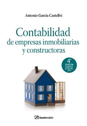 CONTABILIDAD DE EMPRESAS INMOBILIARIAS Y CONSTRUCTORAS | 9788498750003 | GARCIA CASTELLVI, ANTONIO | Llibreria L'Illa - Llibreria Online de Mollet - Comprar llibres online