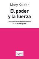 PODER Y LA FUERZA, EL | 9788483832769 | KALDOR, MARY | Llibreria L'Illa - Llibreria Online de Mollet - Comprar llibres online