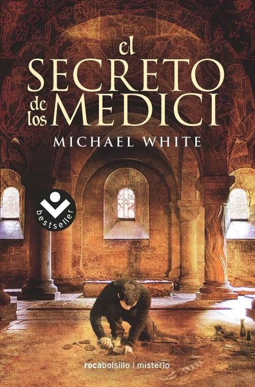 SECRETO DE LOS MEDICI, EL | 9788492833320 | WHITE, MICHAEL | Llibreria L'Illa - Llibreria Online de Mollet - Comprar llibres online