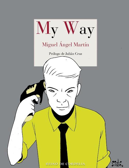 MY WAY | 9788418141959 | MARTÍN, MIGUEL ÁNGEL | Llibreria L'Illa - Llibreria Online de Mollet - Comprar llibres online