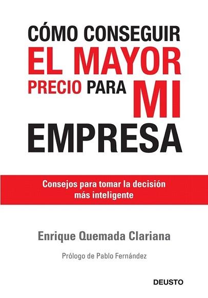 COMO CONSEGUIR EL MAYOR PRECIO PARA MI EMPRESA | 9788423427109 | QUEMADA CLARIANA, ENRQIUE | Llibreria L'Illa - Llibreria Online de Mollet - Comprar llibres online