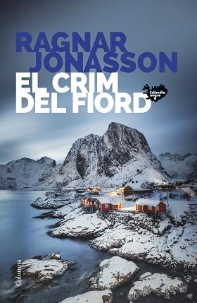 CRIM DEL FIORD, EL | 9788466432467 | JÓNASSON, RAGNAR | Llibreria L'Illa - Llibreria Online de Mollet - Comprar llibres online