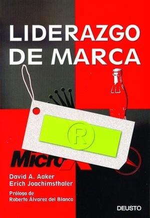 LIDERAZGO DE MARCA | 9788423422883 | AAKER, DAVID A. / JOACHIMSTHALER, ERICH | Llibreria L'Illa - Llibreria Online de Mollet - Comprar llibres online