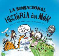 SENSACIONAL HISTORIA DEL MON, LA | 9788478716401 | LAYTON, NEAL | Llibreria L'Illa - Llibreria Online de Mollet - Comprar llibres online