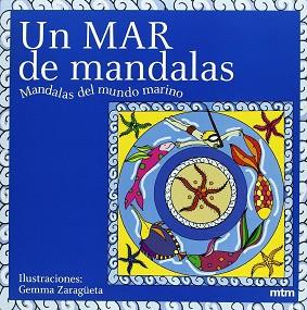 MAR DE MANDALAS, UN | 9788496697270 | ZARAGUETA, GEMMA | Llibreria L'Illa - Llibreria Online de Mollet - Comprar llibres online