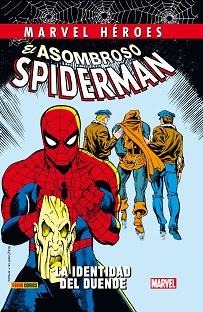 EL ASOMBROSO SPIDERMAN: LA IDENTIDAD DEL CUENDE | 9788490940495 | DEFALCO, TOM/ FRENZ, RON/ DAVID, PETER/ ROMITA JR., JOHN | Llibreria L'Illa - Llibreria Online de Mollet - Comprar llibres online