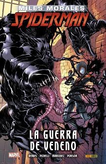 MILES MORALES SPIDERMAN 03: LA GUERRA DE VENENO | 9788411010474 | BENDIS, BRIAN M./ PICCHELLI, SARA/ MARQUEZ, DAVID | Llibreria L'Illa - Llibreria Online de Mollet - Comprar llibres online