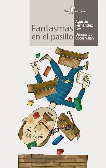 FANTASMAS EN EL PASILLO | 9788496514614 | FERNÁNDEZ PAZ, AGUSTÍN | Llibreria L'Illa - Llibreria Online de Mollet - Comprar llibres online