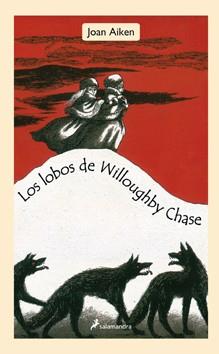 LOBOS DE WILLOUHHBY CHASE, LOS | 9788498382969 | AIKEN, JOAN