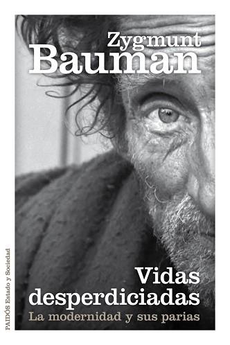 VIDAS DESPERDICIADAS | 9788449329289 | BAUMAN, ZYGMUNT  | Llibreria L'Illa - Llibreria Online de Mollet - Comprar llibres online