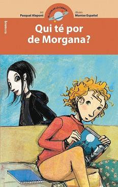 QUI TE POR DE MORGANA? | 9788498246841 | ALAPONT, PASQUAL | Llibreria L'Illa - Llibreria Online de Mollet - Comprar llibres online