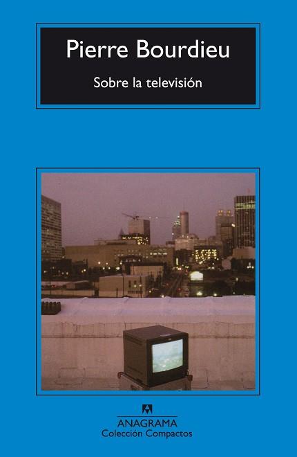 SOBRE LA TELEVISION | 9788433968036 | BOURDIEU, PIERRE | Llibreria L'Illa - Llibreria Online de Mollet - Comprar llibres online