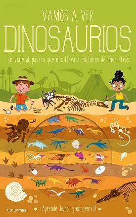 VAMOS A VER DINOSAURIOS | 9788408224273 | KNAPMAN, TIMOTHY/ROBINS, WESLEY | Llibreria L'Illa - Llibreria Online de Mollet - Comprar llibres online