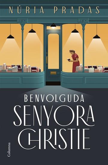 BENVOLGUDA SENYORA CHRISTIE | 9788466432801 | PRADAS ANDREU, NÚRIA | Llibreria L'Illa - Llibreria Online de Mollet - Comprar llibres online