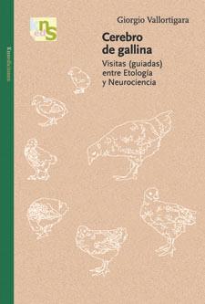 CEREBRO DE GALLINA | 9788493662684 | VALLORTIGARA, GIORGIO | Llibreria L'Illa - Llibreria Online de Mollet - Comprar llibres online