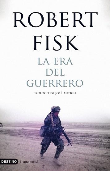 ERA DEL GUERRERO, LA | 9788423341498 | FISK, ROBERT | Llibreria L'Illa - Llibreria Online de Mollet - Comprar llibres online