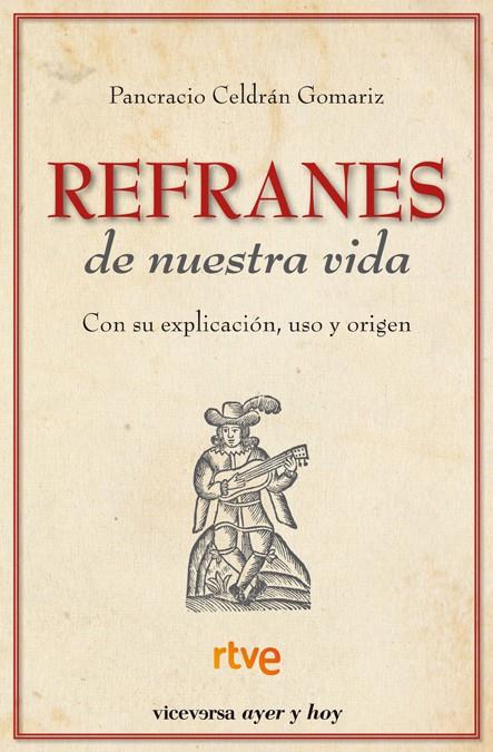 REFRANES DE NUESTRA VIDA | 9788492819041 | CELDRAN, PANCRACIO | Llibreria L'Illa - Llibreria Online de Mollet - Comprar llibres online