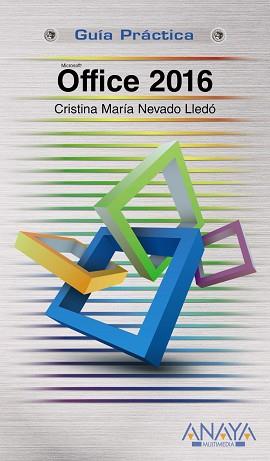 OFFICE 2016 | 9788441538085 | NEVADO LLEDÓ, CRISTINA MARÍA | Llibreria L'Illa - Llibreria Online de Mollet - Comprar llibres online