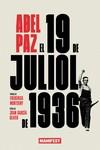 19 DE JULIOL DE 1936, EL | 9788419719065 | PAZ, ABEL | Llibreria L'Illa - Llibreria Online de Mollet - Comprar llibres online