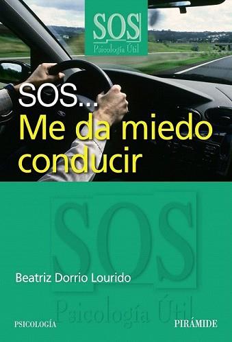 ME DA MIEDO CONDUCIR | 9788436823806 | DORRIO LOURIDO, BEATRIZ | Llibreria L'Illa - Llibreria Online de Mollet - Comprar llibres online