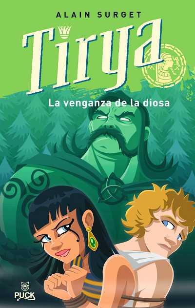 TIRYA LA VENGANZA DE LA DIOSA | 9788496886117 | SURGET, ALAIN | Llibreria L'Illa - Llibreria Online de Mollet - Comprar llibres online