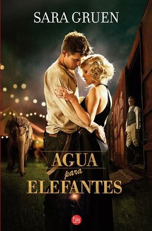 AGUA PARA ELEFANTES (PELICULA) FG | 9788466324892 | GRUEN, SARA | Llibreria L'Illa - Llibreria Online de Mollet - Comprar llibres online