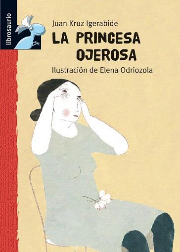 LA PRINCESA OJEROSA | 9788479423902 | IGERABIDE, JUAN KRUZ | Llibreria L'Illa - Llibreria Online de Mollet - Comprar llibres online