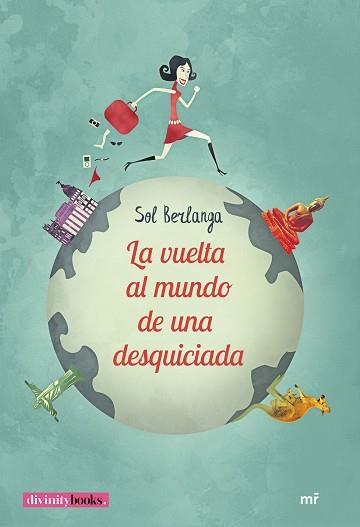 VUELTA AL MUNDO DE UNA DESQUICIADA, LA | 9788427043732 | BERLANGA, SOL | Llibreria L'Illa - Llibreria Online de Mollet - Comprar llibres online