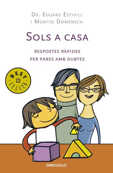 SOLS A CASA | 9788499081649 | ESTIVILL, EDUARD / MONTSE DOMENECH | Llibreria L'Illa - Llibreria Online de Mollet - Comprar llibres online