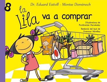 LILA VA A COMPRAR, LA | 9788448824945 | ESTIVILL, EDUARD / DOMENECH, MONTSE | Llibreria L'Illa - Llibreria Online de Mollet - Comprar llibres online