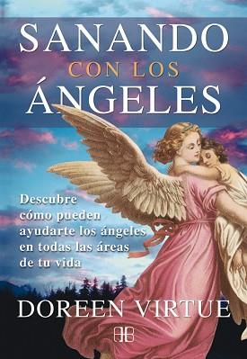 SANANDO CON LOS ÁNGELES | 9788415292111 | VIRTUE, DOREEN | Llibreria L'Illa - Llibreria Online de Mollet - Comprar llibres online