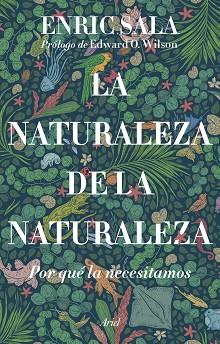 NATURALEZA DE LA NATURALEZA, LA | 9788434435261 | SALA, ENRIC | Llibreria L'Illa - Llibreria Online de Mollet - Comprar llibres online