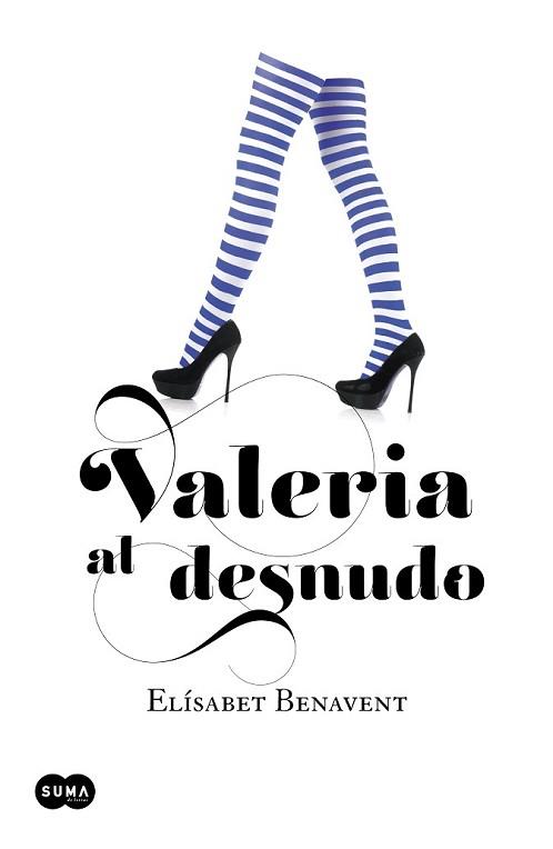 VALERIA AL DESNUDO | 9788483655559 | BENAVENT FERRI, ELÍSABET | Llibreria L'Illa - Llibreria Online de Mollet - Comprar llibres online