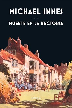 MUERTE EN LA RECTORÍA | 9788416638772 | INNES, MICHAEL | Llibreria L'Illa - Llibreria Online de Mollet - Comprar llibres online