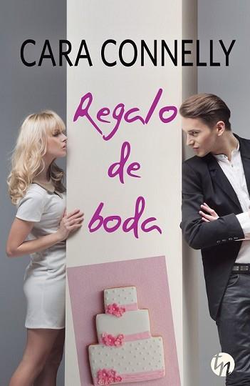 REGALO DE BODA | 9788468767628 | CONNELLY, CARA | Llibreria L'Illa - Llibreria Online de Mollet - Comprar llibres online