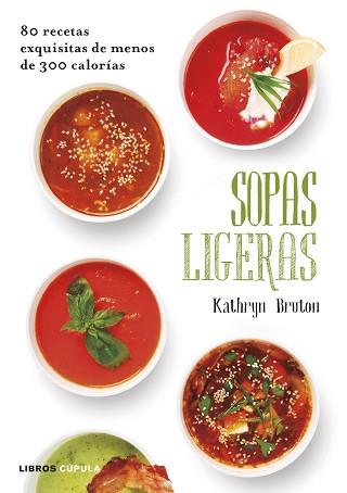 SOPAS LIGERAS | 9788448022884 | BRUTON, KATHRYN  | Llibreria L'Illa - Llibreria Online de Mollet - Comprar llibres online