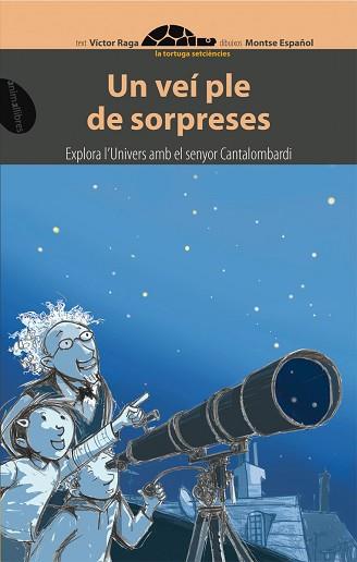 VEI PLE DE SORPRESES, UN | 9788496726413 | RAGA, VICTOR / ESPAÑOL, MONTSE (IL.) | Llibreria L'Illa - Llibreria Online de Mollet - Comprar llibres online