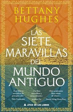 SIETE MARAVILLAS DEL MUNDO ANTIGUO, LAS | 9788419703750 | HUGHES, BETTANY | Llibreria L'Illa - Llibreria Online de Mollet - Comprar llibres online