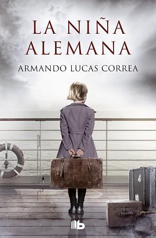 NIÑA ALEMANA, LA | 9788413143101 | LUCAS CORREA, ARMANDO | Llibreria L'Illa - Llibreria Online de Mollet - Comprar llibres online