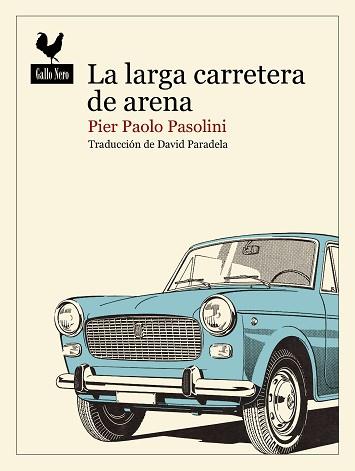 LARGA CARRETERA DE ARENA, LA | 9788419168474 | PASOLINI, PIER PAOLO | Llibreria L'Illa - Llibreria Online de Mollet - Comprar llibres online