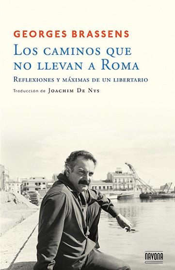 CAMINOS QUE NO LLEVAN A ROMA, LOS | 9788492840717 | BRASSENS, GEORGES | Llibreria L'Illa - Llibreria Online de Mollet - Comprar llibres online