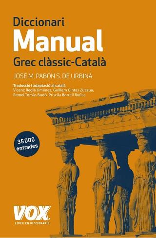 DICCIONARI MANUAL GREC CLÀSSIC-CATALÀ | 9788499742359 | PABÓN DE URBINA, JOSÉ MARÍA | Llibreria L'Illa - Llibreria Online de Mollet - Comprar llibres online