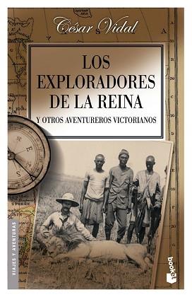 EXPLORADORES DE LA REINA, LOS | 9788408051152 | VIDAL, CESAR | Llibreria L'Illa - Llibreria Online de Mollet - Comprar llibres online