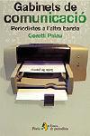 GABINETS DE COMUNICACIO | 9788473067744 | PALAU, GORETTI | Llibreria L'Illa - Llibreria Online de Mollet - Comprar llibres online