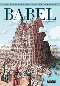 CAPITÁN TORREZNO 09: BABEL | 9788490940969 | VALENZUELA, SANTIAGO | Llibreria L'Illa - Llibreria Online de Mollet - Comprar llibres online