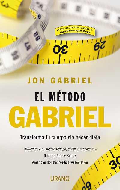 METODO GABRIEL, EL | 9788479537289 | GABRIEL, JON | Llibreria L'Illa - Llibreria Online de Mollet - Comprar llibres online