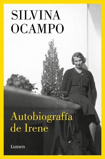 AUTOBIOGRAFÍA DE IRENE | 9788426426284 | OCAMPO, SILVINA | Llibreria L'Illa - Llibreria Online de Mollet - Comprar llibres online